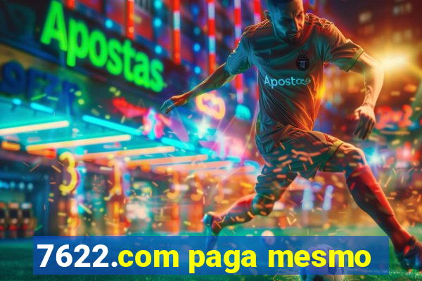 7622.com paga mesmo